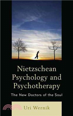 Nietzschean Psychology and Psychotherapy ─ The New Doctors of the Soul