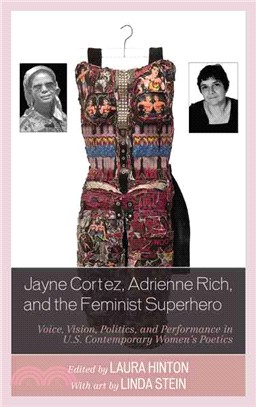 Jayne Cortez, Adrienne Rich, and the Feminist Superhero ─ Voice, Vision, Politics, and Performance in U.S. Contemporary Women's Poetics