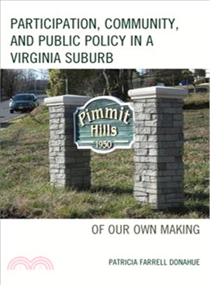 Participation, Community, and Public Policy in a Virginia Suburb ― Of Our Own Making