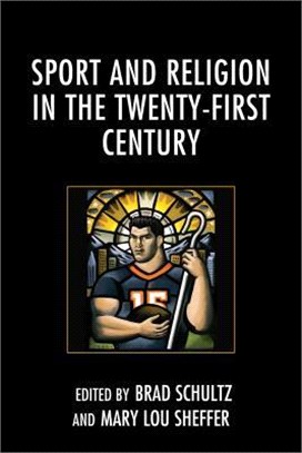 Sport and Religion in the Twenty-first Century