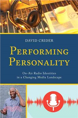 Performing Personality ─ On-Air Radio Identities in a Changing Media Landscape