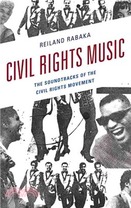 Civil Rights Music ─ The Soundtracks of the Civil Rights Movement