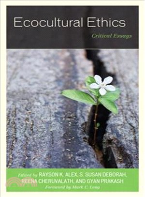 Ecocultural Ethics ― Critical Essays