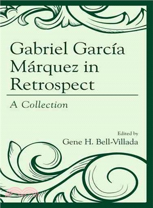 Gabriel Garc燰 M嫫quez in Retrospect ─ A Collection