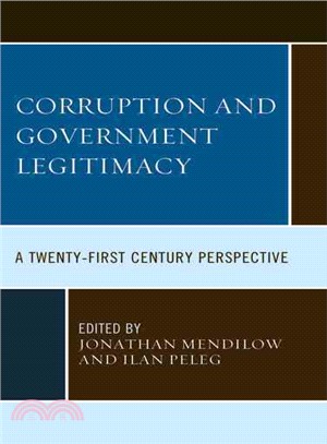 Corruption and Governmental Legitimacy ─ A Twenty-First Century Perspective
