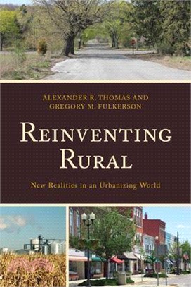 Reinventing Rural ― New Realities in an Urbanizing World