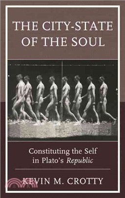 The City-State of the Soul ─ Constituting the Self in Plato's Republic