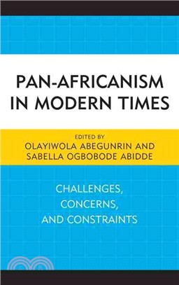 Pan-Africanism in Modern Times ─ Challenges, Concerns, and Constraints