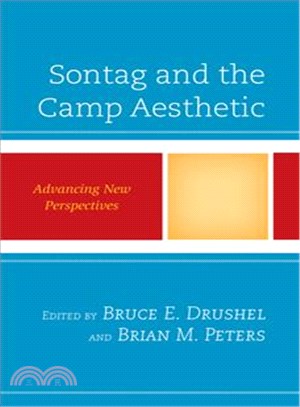 Sontag and the Camp Aesthetic ─ Advancing New Perspectives