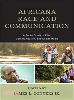 Africana Race and Communication ─ A Social Study of Film, Communication, and Social Media