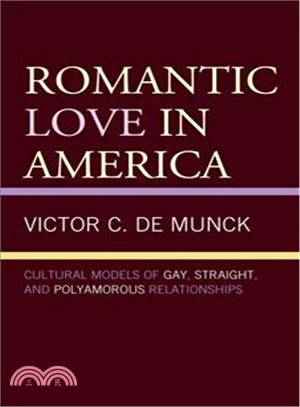 Romantic Love in America ― A Cultural Model of Gay, Straight, and Polyamorous Relationships