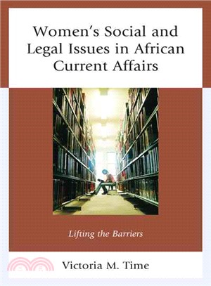 Women's Social and Legal Issues in African Current Affairs ─ Lifting the Barriers