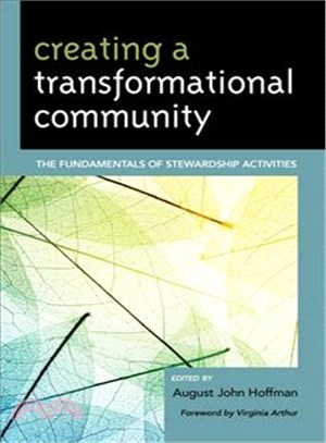 Creating a Transformational Community ─ The Fundamentals of Stewardship Activities