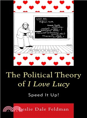 The Political Theory of I Love Lucy ― Speed It Up!