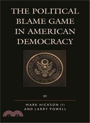 The Political Blame Game in American Democracy