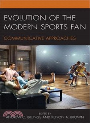 Evolution of the modern sports fan :  communicative approaches /