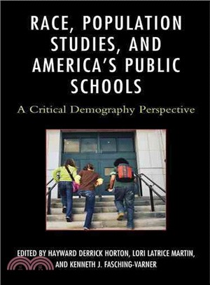 Race, Population Studies, and America's Public Schools ─ A Critical Demography Perspective