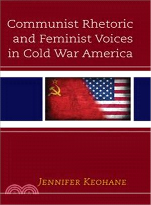 Communist Rhetoric and Feminist Voices in Cold War America