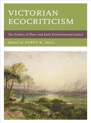 Victorian Ecocriticism ― The Politics of Place and Early Environmental Justice