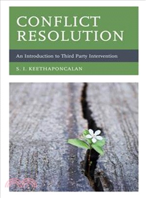 Conflict Resolution ─ An Introduction to Third Party Intervention