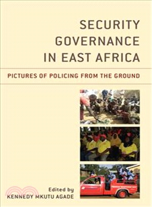 Security Governance in East Africa ─ Pictures of Policing from the Ground