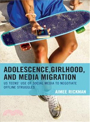 Adolescence, Girlhood, and Media Migration ― Us Teens' Use of Social Media to Negotiate Offline Struggles