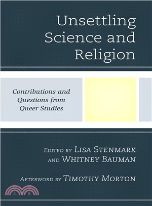 Unsettling Science and Religion ― Contributions and Questions from Queer Studies
