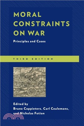 Moral Constraints on War：Principles and Cases