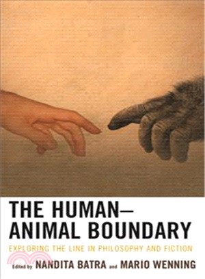 The Humannimal Boundary ― Exploring the Line in Philosophy and Fiction