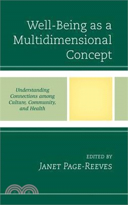 Well-being As a Multidimensional Concept ― Understanding Connections Among Culture, Community, and Health