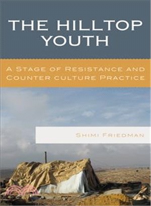 The Hilltop Youth ─ A Stage of Resistance and Counter Culture Practice