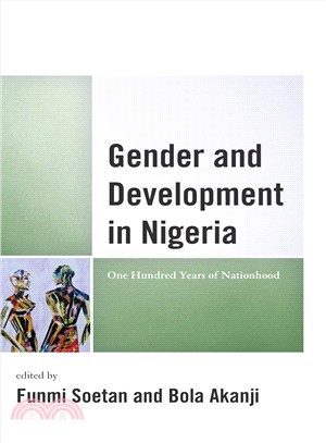 Gender and Development in Nigeria ― One Hundred Years of Nationhood