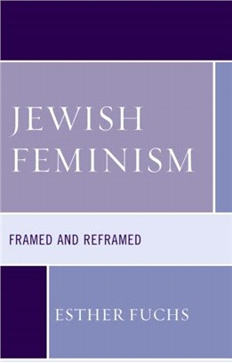 Jewish Feminism：Framed and Reframed