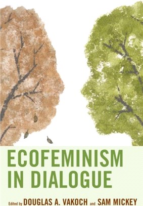 Ecofeminism in Dialogue