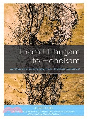 From Huhugam to Hohokam ― Heritage and Archaeology in the American Southwest