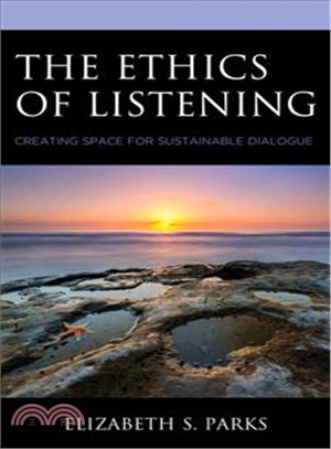 The Ethics of Listening ― Creating Space for Sustainable Dialogue