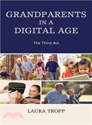 Grandparents in a Digital Age ― The Third Act