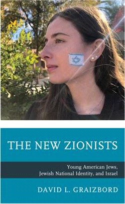 The New Zionists ― Young American Jews, Jewish National Identity, and Israel