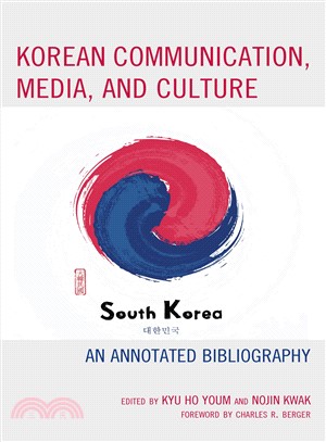Korean Communication, Media, and Culture ― An Annotated Bibliography