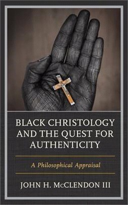 Black Christology and the Quest for Authenticity: A Philosophical Appraisal