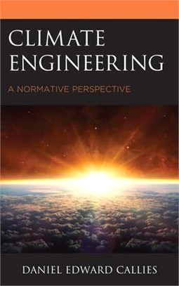 Climate Engineering: A Normative Perspective