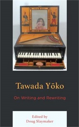 Tawada Yoko ― On Writing and Rewriting