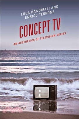 Concept TV：An Aesthetics of Television Series