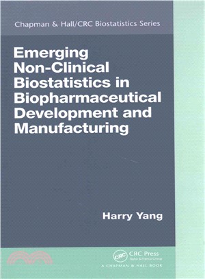 Emerging Non-Clinical Biostatistics in Biopharmaceutical Development and Manufacturing