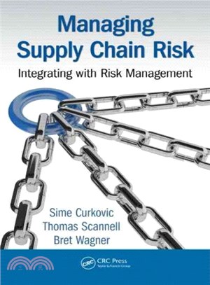 Managing Supply Chain Risk ─ Integrating With Risk Management