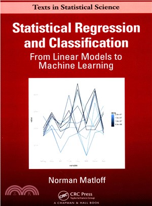 Statistical Regression and Classification ─ From Linear Models to Machine Learning