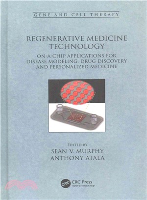 Regenerative Medicine Technology ─ On-a-Chip Applications for Disease Modeling, Drug Discovery and Personalized Medicine