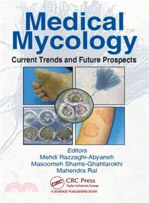 Medical Mycology ― Current Trends and Future Prospects