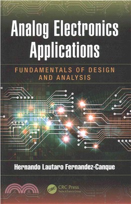 Analog Electronics Applications ─ Fundamentals of Design and Analysis