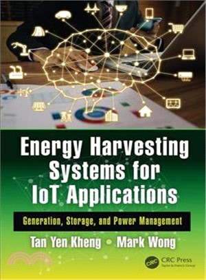 Energy Harvesting Systems for Iot Applications ― Generation, Storage, and Power Management